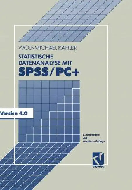 Buy Statistische Datenanalyse Mit Spss/Pc+ (English, Wolf-Michael Kähler) Online at Best Price - BookBajar