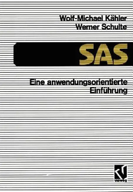 Buy SAS -- Eine Anwendungs-Orientierte Einführung (English, Wolf-Michael Kähler) Online at Best Price - BookBajar