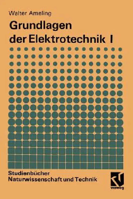 Grundlagen Der Elektrotechnik I (English, Walter Ameling) - Image 1 - BookBajar