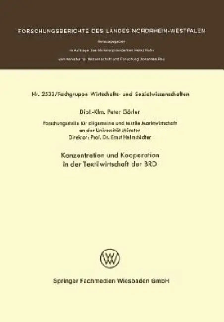 Buy Konzentration Und Kooperation in Der Textilwirtschaft Der Brd (English, Peter Görler) Online at Best Price - BookBajar