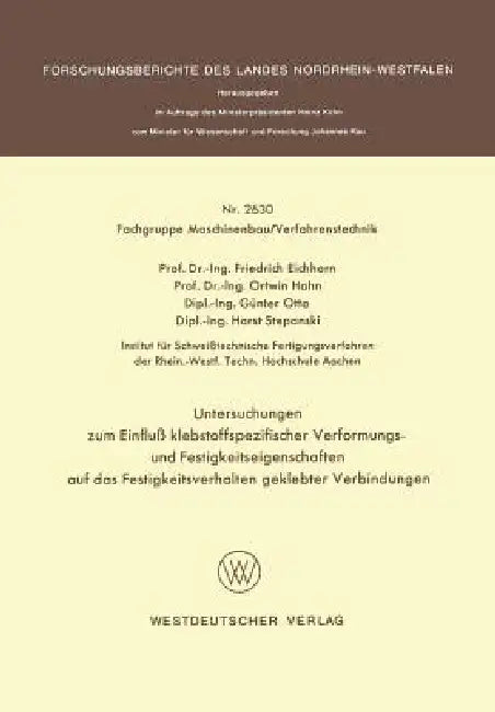 Buy Untersuchungen Zum Einfluß Klebstoffspezifischer Verformungs- Und Festigkeitseigenschaften Auf Das F (English, Friedrich Eichhorn) Online at Best Price - BookBajar