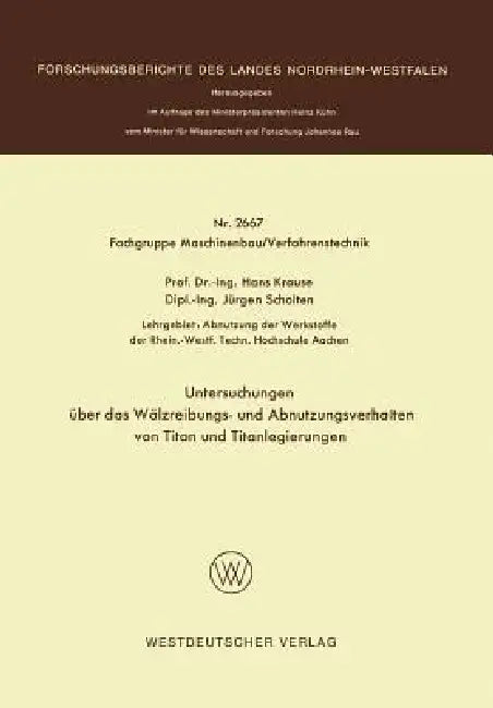 Buy Untersuchungen Über Das Wälzreibungs- Und Abnutzungsverhalten Von Titan Und Titanlegierungen (English, Hans Krause) Online at Best Price - BookBajar