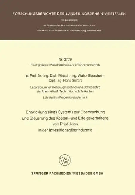 Buy Entwicklung Eines Systems Zur Überwachung Und Steuerung Des Kosten- Und Erfolgsverhaltens Von Produk (English, Walter Eversheim) Online at Best Price - BookBajar