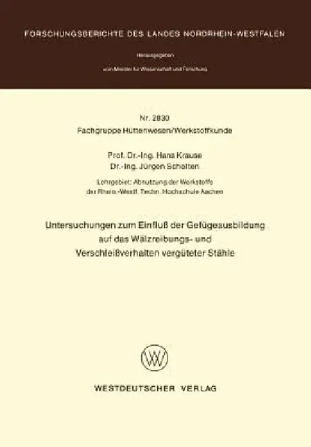Buy Untersuchungen Zum Einfluß Der Gefügeausbildung Auf Das Wälzreibungs- Und Verschleißverhalten Vergüt (English, Hans Krause) Online at Best Price - BookBajar