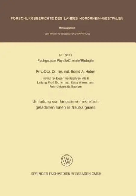 Umladung Von Langsamen, Mehrfach Geladenen Ionen in Neutralgasen (English, Bernd A. Huber) - Image 1 - BookBajar