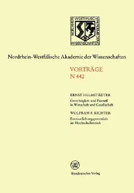 Buy Gerechtigkeit Und Fairneß in Wirtschaft Und Gesellschaft. Entstaatlichungspotentiale Im Hochschulber (English, Ernst Helmstädter) Online at Best Price - BookBajar