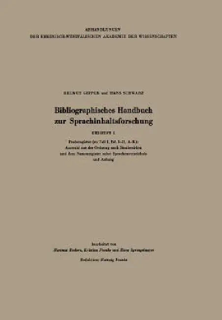 Buy Bibliographisches Handbuch Zur Sprachinhaltsforschung (English, Helmut Gipper | Hans Schwarz | Hartmut Beckers) Online at Best Price - BookBajar