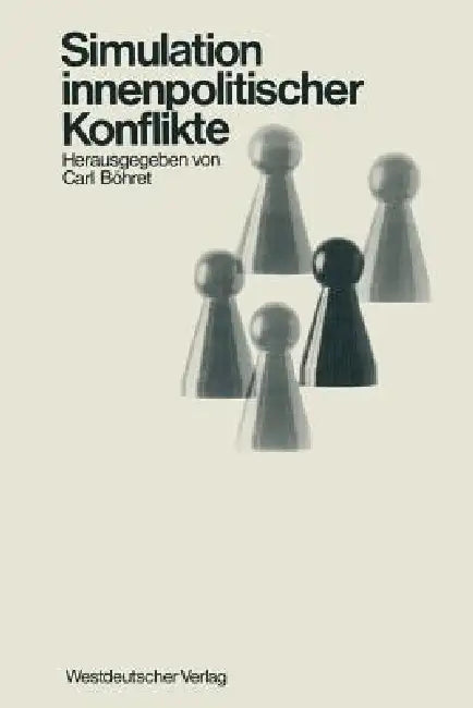 Buy Simulation Innenpolitischer Konflikte (English, Carl Böhret) Online at Best Price - BookBajar