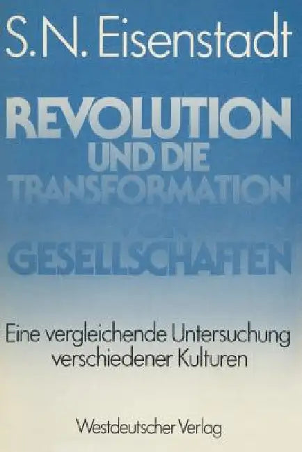 Buy Revolution Und Die Transformation Von Gesellschaften (English, Shemuʼel NoaM Aizensh Tadṭ) Online at Best Price - BookBajar