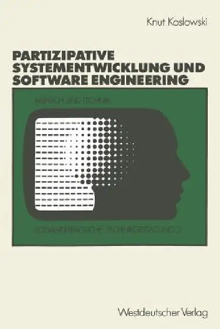 Buy Unterstützung Von Partizipativer Systementwicklung Durch Methoden Des Software Engineering (English, Knut Koslowski) Online at Best Price - BookBajar