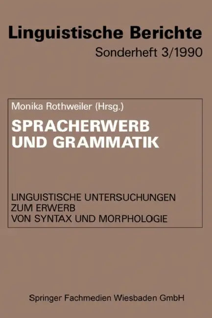Buy Spracherwerb Und Grammatik (English, Monika Rothweiler) Online at Best Price - BookBajar