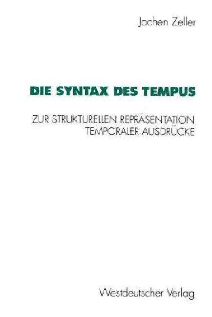 Buy Die Syntax Des Tempus (English, Jochen Zeller) Online at Best Price - BookBajar