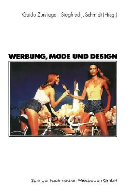 Buy Werbung, Mode Und Design (English, Guido Zurstiege | Siegfried J. Schmidt) Online at Best Price - BookBajar