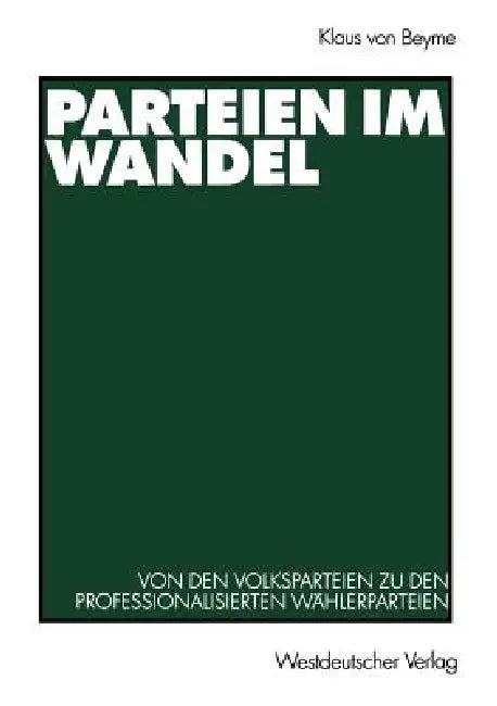 Buy Parteien Im Wandel (English, Klaus Von Beyme) Online at Best Price - BookBajar