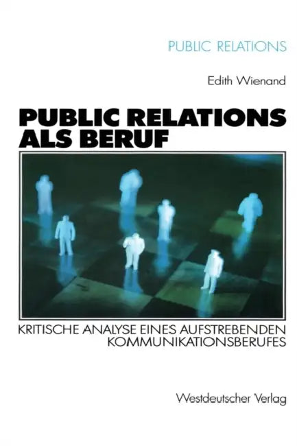 Buy Public Relations ALS Beruf (English, Edith Wienand) Online at Best Price - BookBajar