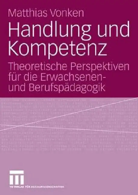 Buy Handlung Und Kompetenz (English, Matthias Vonken) Online at Best Price - BookBajar