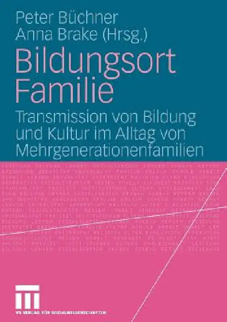 Bildungsort Familie (English, Peter Büchner | Anna Brake) - Image 1 - BookBajar