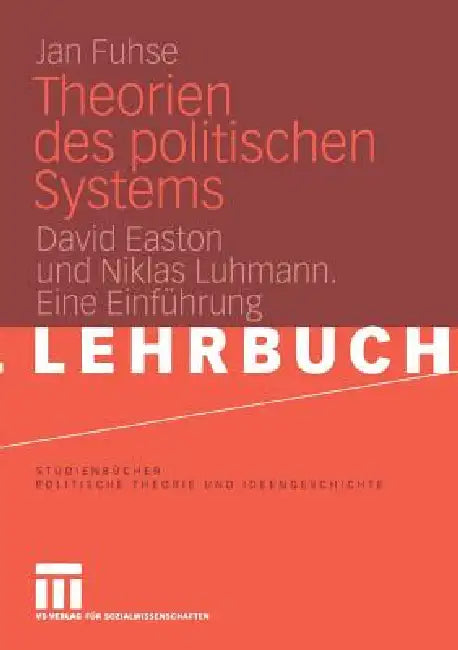 Buy Theorien Des Politischen Systems (English, Jan Fuhse) Online at Best Price - BookBajar