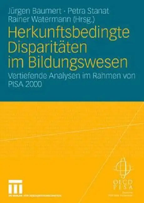 Buy Herkunftsbedingte Disparitäten Im Bildungswesen (English, Jürgen Baumert | Petra Stanat | Rainer Watermann) Online at Best Price - BookBajar