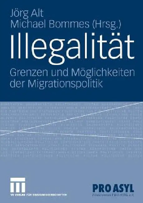 Buy Illegalität (English, Jörg Alt | Michael Bommes) Online at Best Price - BookBajar