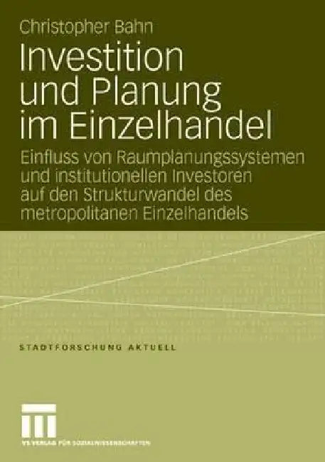Buy Investition Und Planung Im Einzelhandel (English, Christopher Bahn) Online at Best Price - BookBajar