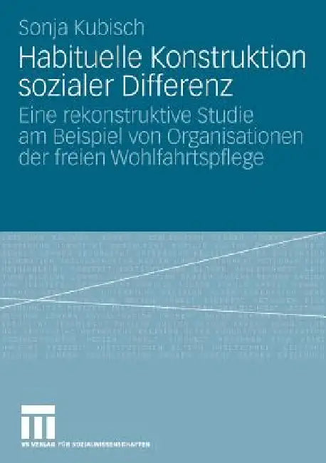 Buy Habituelle Konstruktion Sozialer Differenz (English, Sonja Kubisch) Online at Best Price - BookBajar