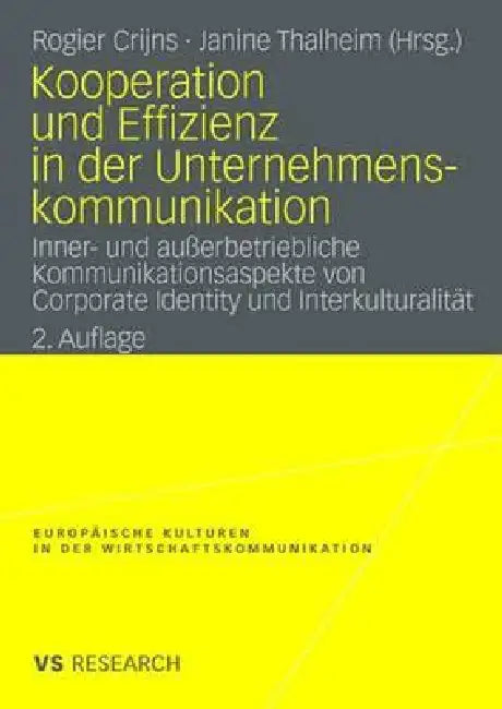 Buy Kooperation Und Effizienz in Der Unternehmenskommunikation (English, Rogier Crijns | Janine Thalheim) Online at Best Price - BookBajar