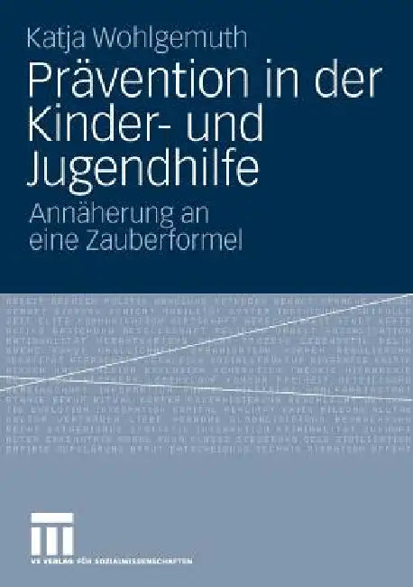 Buy Prävention in Der Kinder- Und Jugendhilfe (English, Katja Wohlgemuth) Online at Best Price - BookBajar
