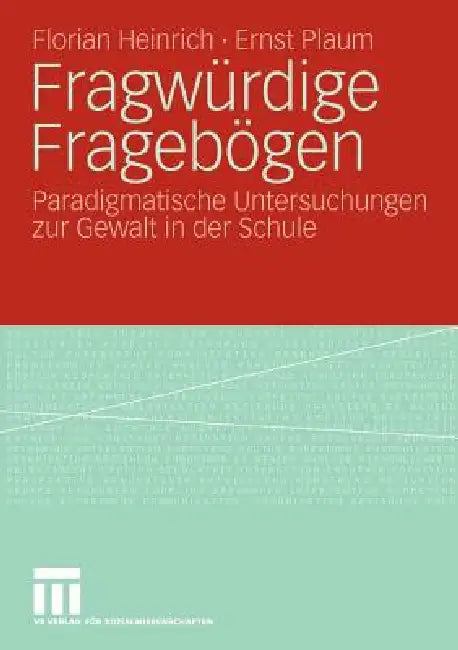 Buy Fragwürdige Fragebögen (English, Florian Heinrich | Ernst Plaum) Online at Best Price - BookBajar