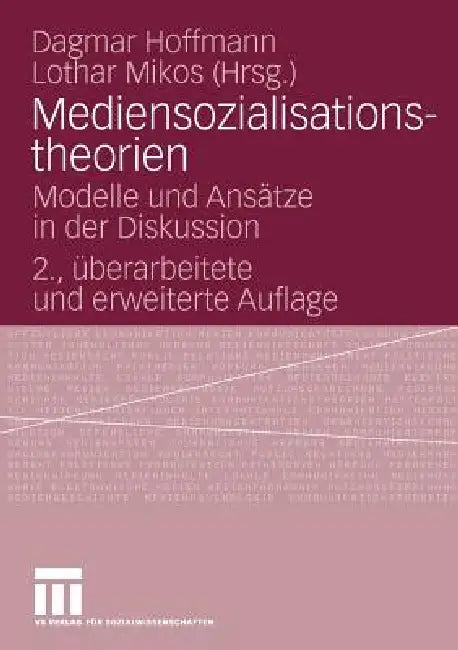Mediensozialisationstheorien (English, Dagmar Hoffmann | Lothar Mikos) - Image 1 - BookBajar