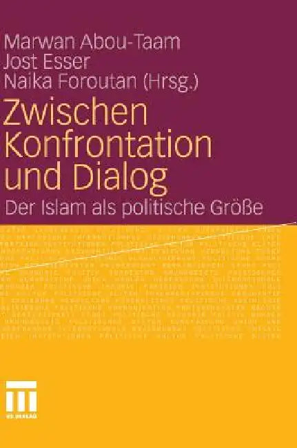 Buy Zwischen Konfrontation Und Dialog (English, Marwan Abou-Taam | Jost Esser | Naika Foroutan) Online at Best Price - BookBajar
