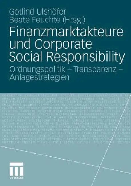 Finanzmarktakteure Und Corporate Social Responsibility (English, Gotlind B. Ulshöfer | Beate Feuchte) - Image 1 - BookBajar