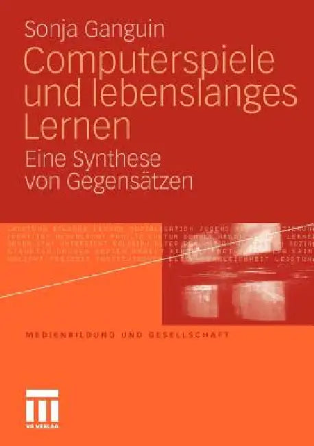 Buy Computerspiele Und Lebenslanges Lernen (English, Sonja Ganguin) Online at Best Price - BookBajar