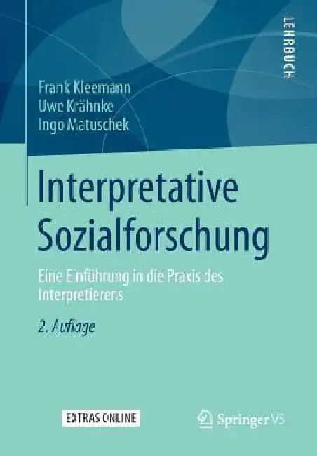 Interpretative Sozialforschung (English, Frank Kleemann | Uwe Krähnke | Ingo Matuschek) - Image 1 - BookBajar