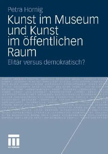 Buy Kunst Im Museum Und Kunst Im Öffentlichen Raum (English, Petra Hornig) Online at Best Price - BookBajar