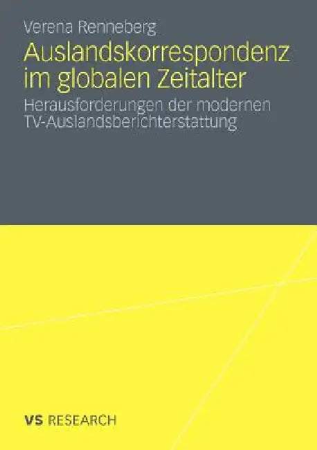 Buy Auslandskorrespondenz Im Globalen Zeitalter (English, Verena Renneberg) Online at Best Price - BookBajar