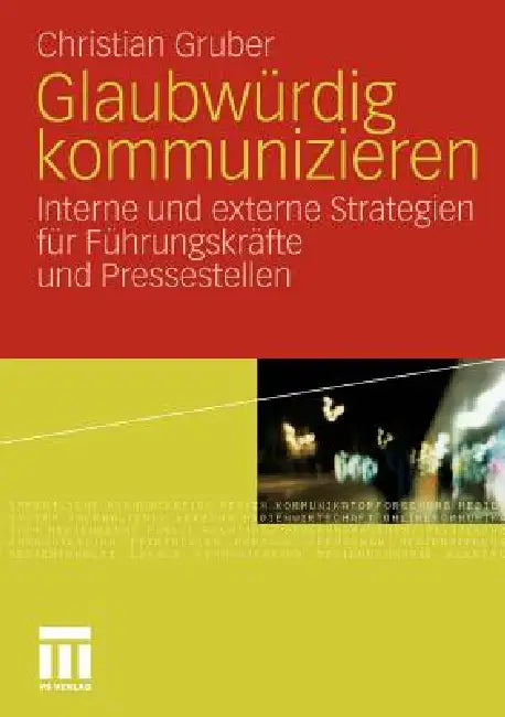 Glaubwürdig Kommunizieren (English, Christian Gruber) - Image 1 - BookBajar