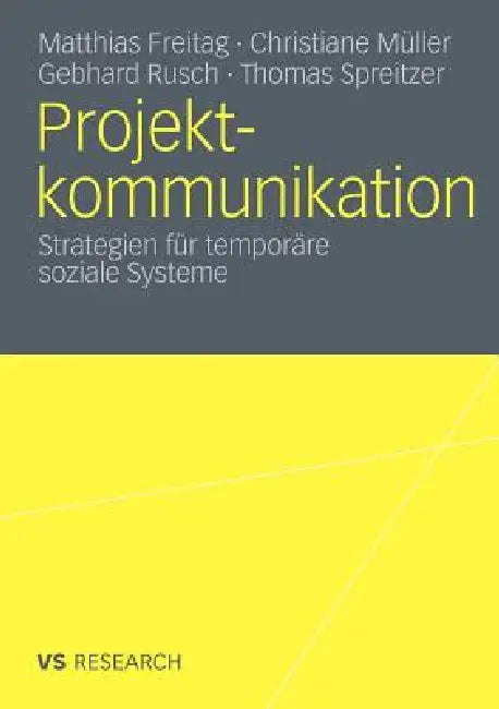 Buy Projektkommunikation (English, Matthias Freitag | Christiane Müller | Gebhard Rusch) Online at Best Price - BookBajar