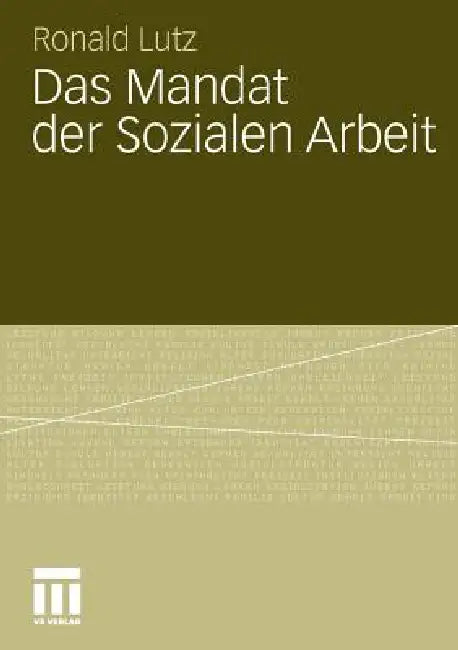 Buy Das Mandat Der Sozialen Arbeit (English, Ronald Lutz) Online at Best Price - BookBajar