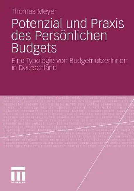 Buy Potenzial Und PRAXIS Des Persönlichen Budgets (English, Thomas Meyer) Online at Best Price - BookBajar