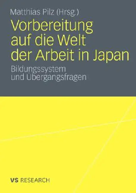 Buy Vorbereitung Auf Die Welt Der Arbeit in Japan (English, Matthias Pilz) Online at Best Price - BookBajar