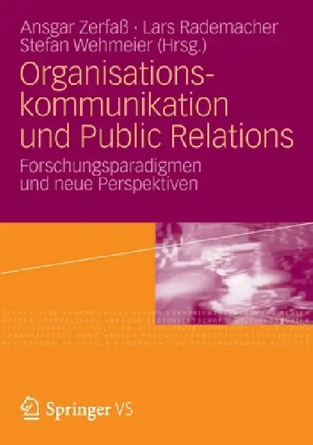 Buy Organisationskommunikation Und Public Relations (English, Ansgar Zerfaß | Lars Rademacher | Stefan Wehmeier) Online at Best Price - BookBajar