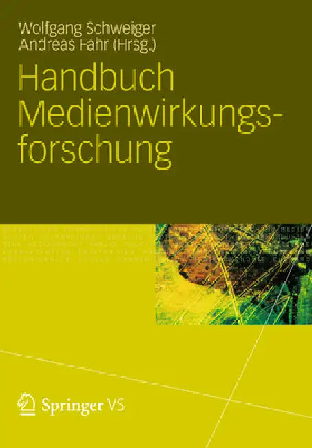 Buy Handbuch Medienwirkungsforschung (English, Wolfgang Schweiger | Andreas Fahr) Online at Best Price - BookBajar