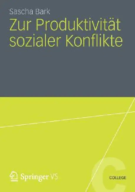 Buy Zur Produktivität Sozialer Konflikte (English, Sascha Bark) Online at Best Price - BookBajar