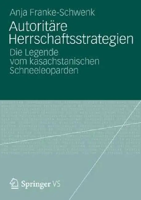 Buy Autoritäre Herrschaftsstrategien (English, Anja Franke-Schwenk) Online at Best Price - BookBajar