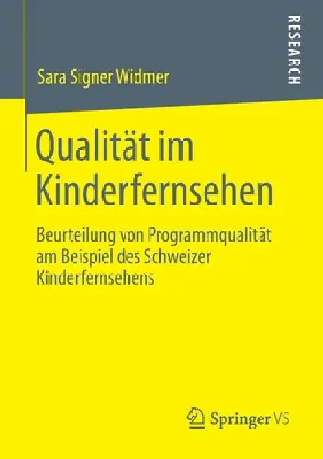 Buy Qualität Im Kinderfernsehen (English, Sara Signer Widmer) Online at Best Price - BookBajar