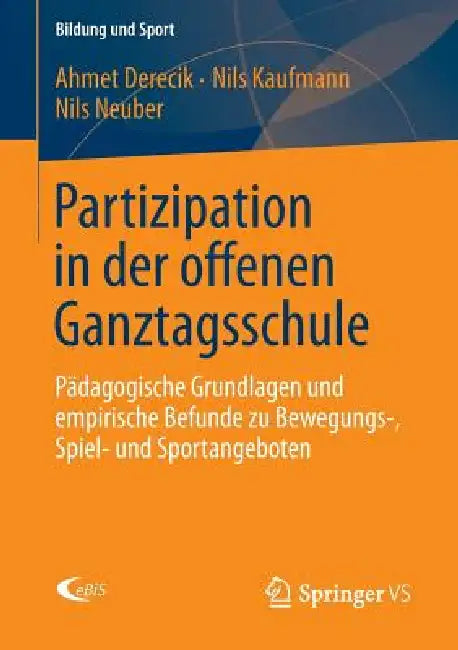 Buy Partizipation in Der Offenen Ganztagsschule (English, Ahmet Derecik | Nils Kaufmann | Nils Neuber) Online at Best Price - BookBajar