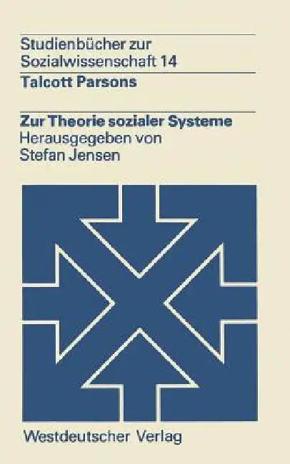 Buy Zur Theorie Sozialer Systeme (English, Talcott Parsons) Online at Best Price - BookBajar