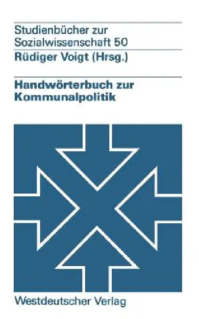 Buy Handwörterbuch Zur Kommunalpolitik (English, Rüdiger Voigt) Online at Best Price - BookBajar