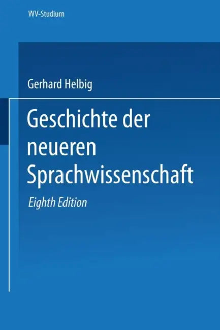 Buy Geschichte Der Neueren Sprachwissenschaft (English, Gerhard Helbig) Online at Best Price - BookBajar
